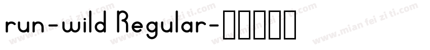 run-wild Regular字体转换